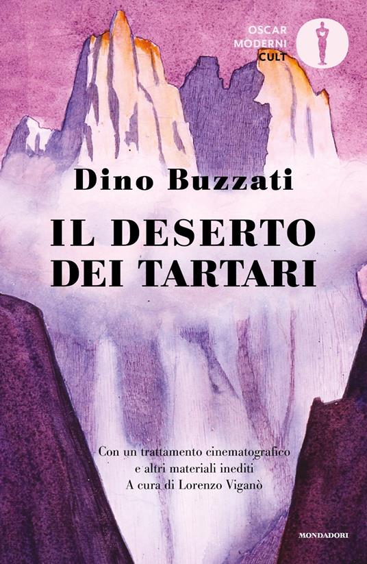 Dino Buzzati Il deserto dei tartari. Nuova ediz. 